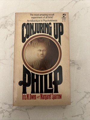 Conjuring Up Philip: An Adventure in Psychokinesis-1977 Pocket Books PB