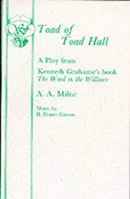 Toad of Toad Hall Paperback Alan Alexander Milne