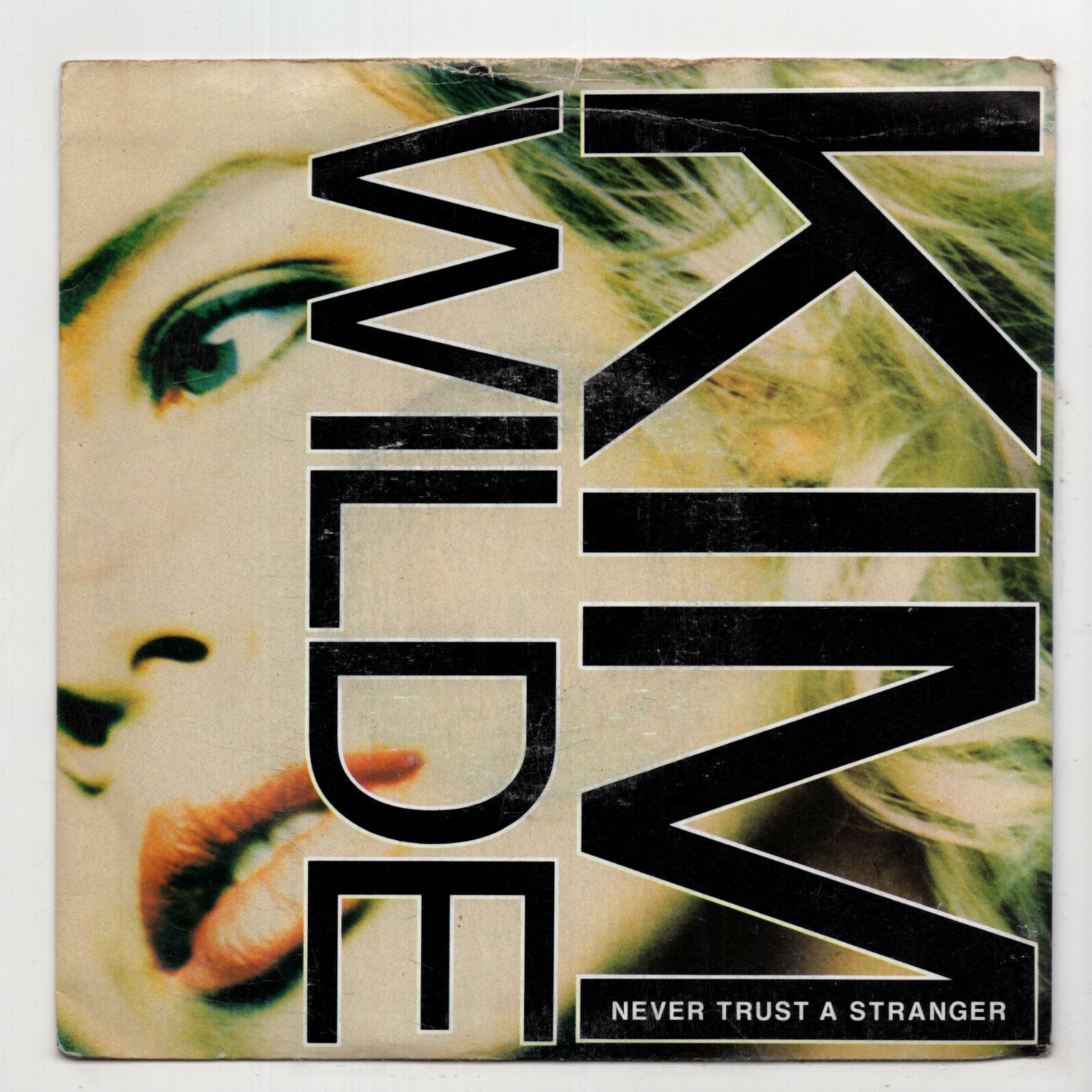 (I684) Kim Wilde, Never Trust A Stranger - 1988 - 7"" vinyl