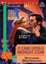 It Came Upon a Midnight Clear (Tall, Dark & Dangerous, Book 6) B