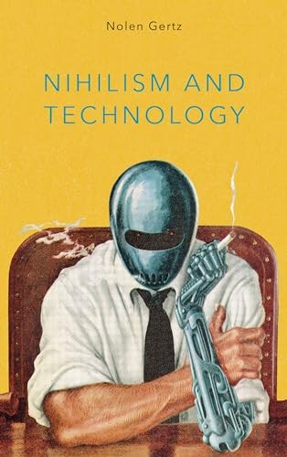 Nihilism and Technology.by Gertz  New 9781786607034 Fast Free Shipping<|