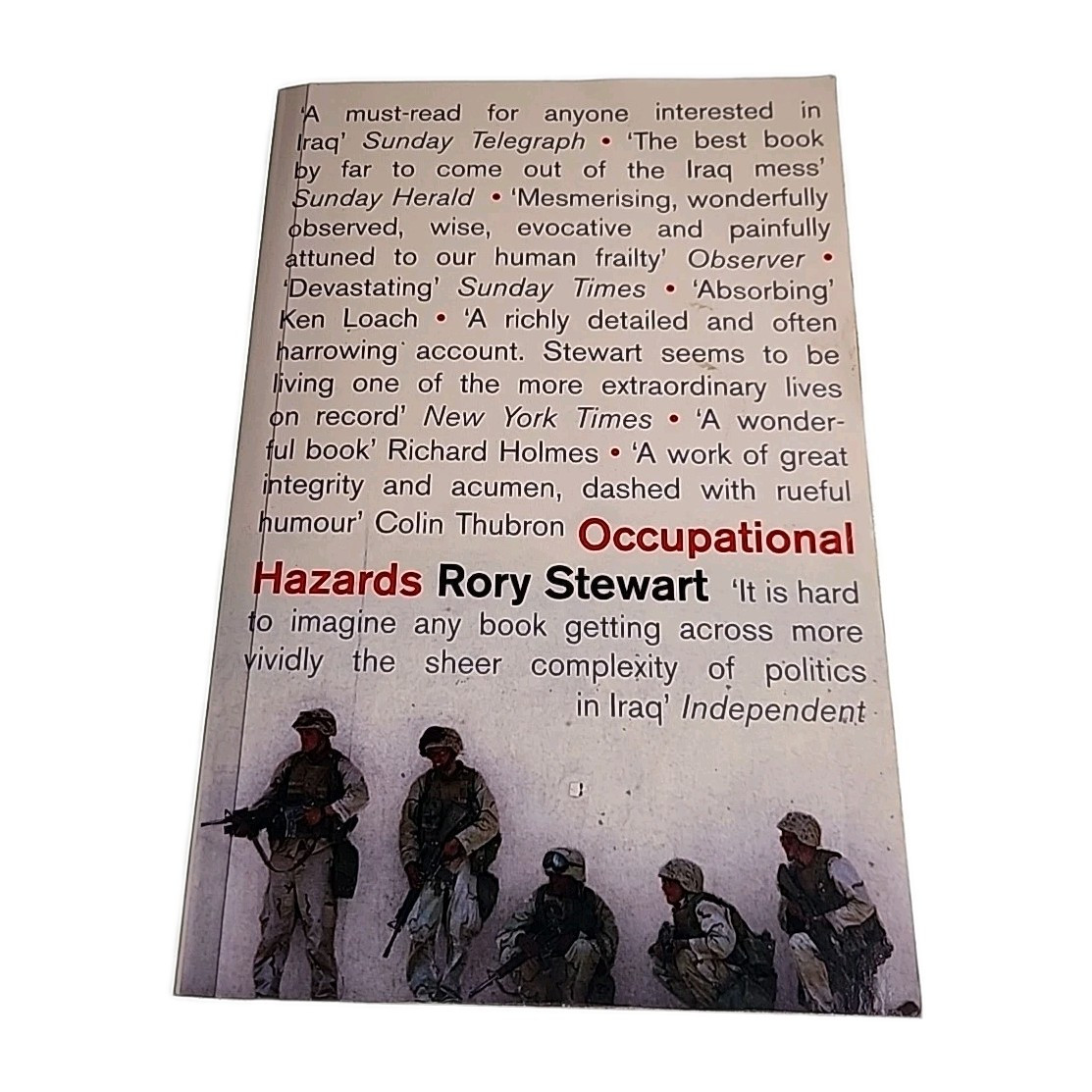 Occupational Hazards Rory Stewart SIGNED 2007 Paperback Book
