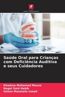 Khadraa Mohamed Mousa (U. A.) | SaúDe Oral Para CriançAs Com DeficiêNcia...