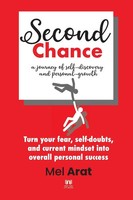 Second Chance A Journey Of Self-Discovery And Personal-Growth Mel Arat Buch 2023