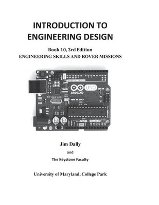 INTRODUCTION TO ENGINEERING DESIGN, Engineering Skills and Rover Missions Dally