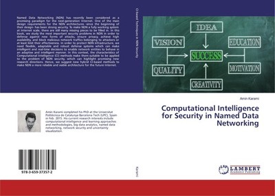 Computational Intelligence for Security in Named Data Networking Amin Karami