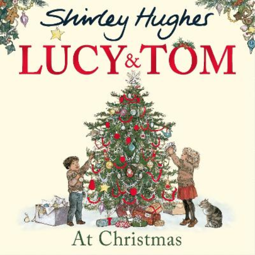 Shirley Hughes Lucy and Tom at Christmas (Tascabile) Lucy and Tom