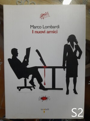 I nuovi amici di Lombardi - libro Iacobelli S2