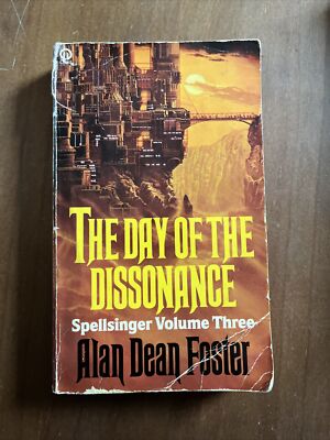 Day of the Dissonance by Alan Dean Foster (Paperback, 1985)