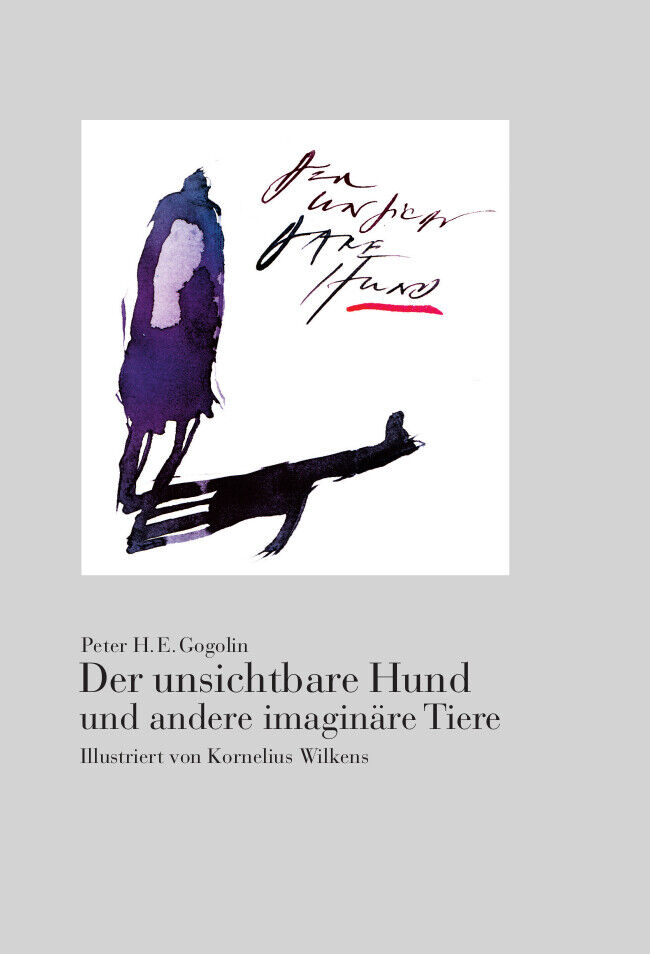 Thumbnail - Peter H. E. Gogolin; Kornelius Wilkens / Der Unsichtbare Hund Und