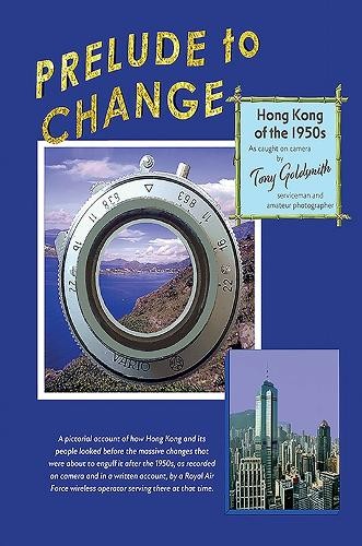 Prelude to Change, Hong Kong of the 1950s - 9781035876402