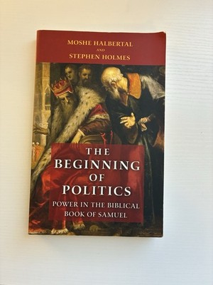 The Beginning of Politics by Halbertal & Holmes | Paperback Nonfiction