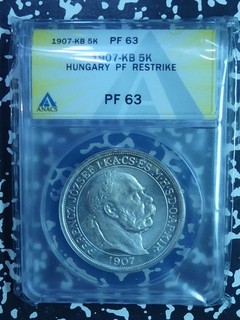 CB 185: UNGHERIA argento 5 corone 1907 KB MS 63 PF restrike ANACS 7748263