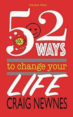 52 Ways to Change Your Life by Newnes, craig Book The Fast Free Shipping