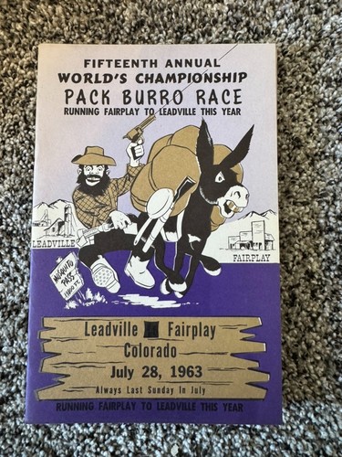 1963 Championship Pack Burro Race Program Leadville Fairplay CO Boom Days