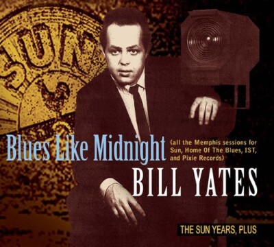 Bill Yates - Blues Like Midnight CD + 48 pg. booklet (New/Sealed/Digipak) 2010