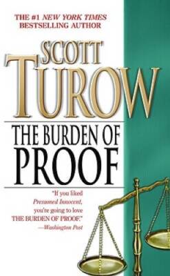 The Burden of Proof - Mass Market Paperback By Turow, Scott - ACCEPTABLE