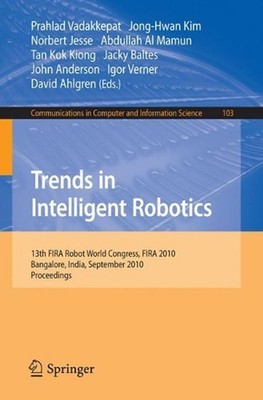 Trends in Intelligent Robotics: 15th Robot World Cup and Congress, FIRA 2010, Ba
