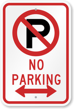 No Parking Sign Weatherproof Aluminum 8x12 Outdoor Use Durable Metal