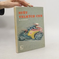 Svět velkých cen  |  Jiří Wohlmuth