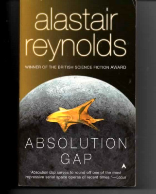 Absolution Gap Author Alastair Reynolds Ace Mass Media PB 2005 Space Opera SF