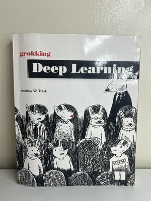 Grokking Deep Learning