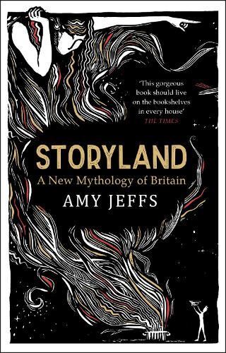 Storyland: A New Mythology of Britain New Book, Amy Jeffs, Paper