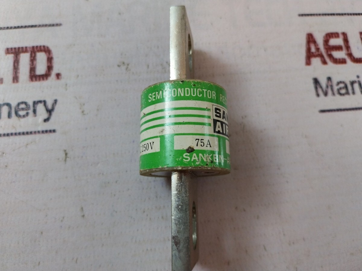 Sanken Airpax QAB25-75 Semiconductor Rectifiers Protection Fuse 