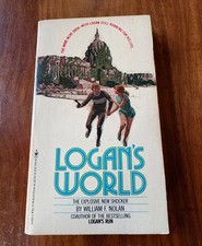LOGAN'S WORLD BY WILLIAM NOLAN SIGNED! 1977 1ST PRINT BANTAM BOOKS PAPERBACK