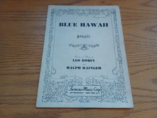 Blue Hawaii Leo Robin Ralph Rainger 1937 Sheet Music Famous Music