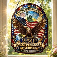 Custom Patriotic 250th Anniversary Suncatcher USA Eagle Liberty Window Hanging