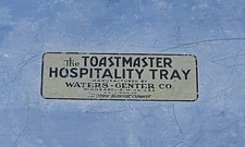 Rare!! 1933 Metal Toastmaster Hospitality Tray!!