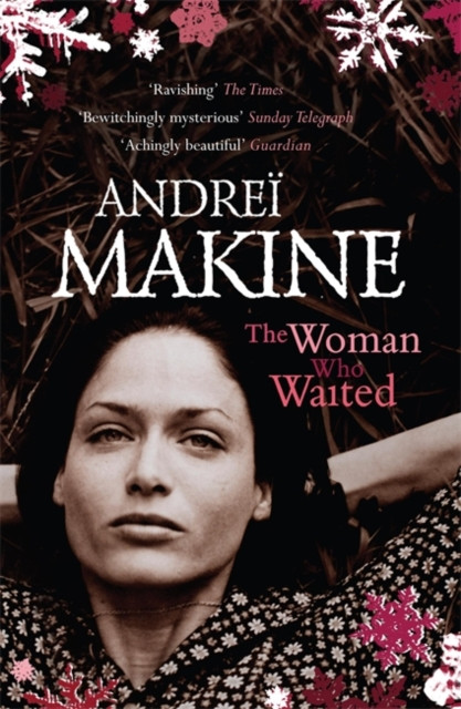 The Woman Who Waited by Andrei Makine (Paperback Book)