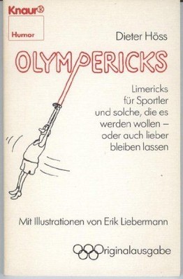 Olympericks : Limericks für Sportler u. solche, d. es werden wollen - oder auch 