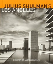 Julius Shulman's Los Angeles