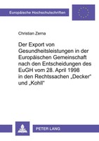 Der Export Von Gesundheitsleistungen In Der EuropäIschen Gemeinschaft Nach...