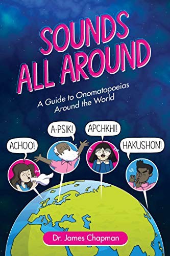 Sounds All Around: A Guide to Onomatopoeias Around the World-Jam