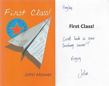 First Class! by John Mower Paperback Book The Cheap Fast Free Post
