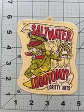 “ SALTWATER LOBOTOMY! Gritty Arts “Surfing Sticker / Decal
