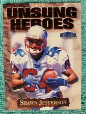 1999 FLEER TRADITION SHAWN JEFFERSON UNSUNG HEROES #17 NEW ENGLAND PATRIOTS 