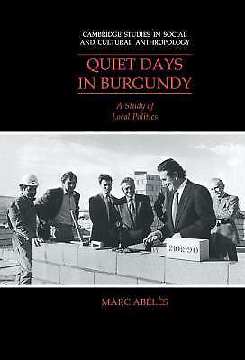 Cambridge Studies in Social and Cultural Anthropology Ser.: Quiet Days in ...