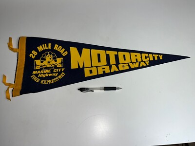 NOS MOTOR CITY DRAGWAY  FELT PENNANT VINTAGE MIchigan 23 1/2'' Man Cave Ford Race