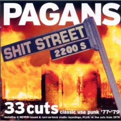 Pagans - Shit Street (CD, Comp) (Very Good Plus (VG+)) - [Location_ rswu]