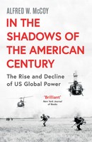 In The Shadows Of The American Century | The Rise And Decline Of Us Global Power