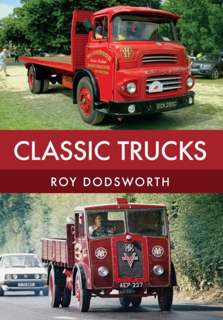 Classic Trucks by Roy Dodsworth (Paperback Book)