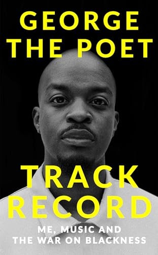 Track Record George the Poet Hardback Music Memoir Hip Hop - Image 8