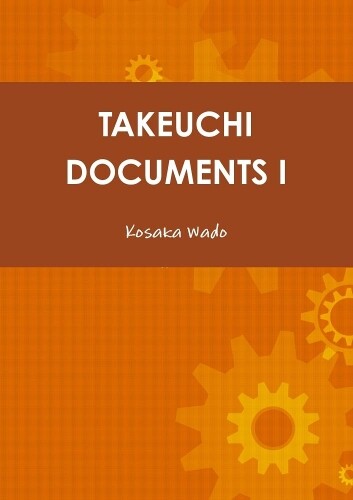 Kosaka Wado Takeuchi Documents I (taschenbuch)