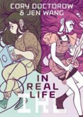 In Real Life - Paperback By Doctorow, Cory - GOOD