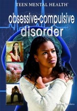 Obsessive-Compulsive Disorder (Teen Mental Health), USED-Good, Giddens, Sandra