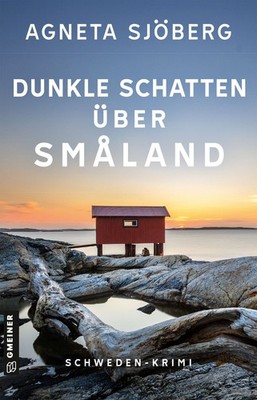 Dunkle Schatten über Småland Kriminalroman